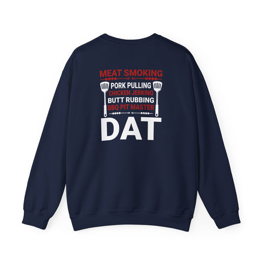 BBQ Pit Master Dat Meat Smoking Sweatshirt Printify