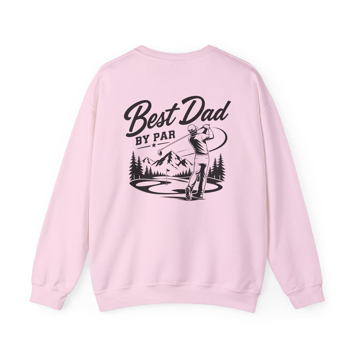 Best Dad By Par Golf Dad Sweatshirt sweatshirt view 4