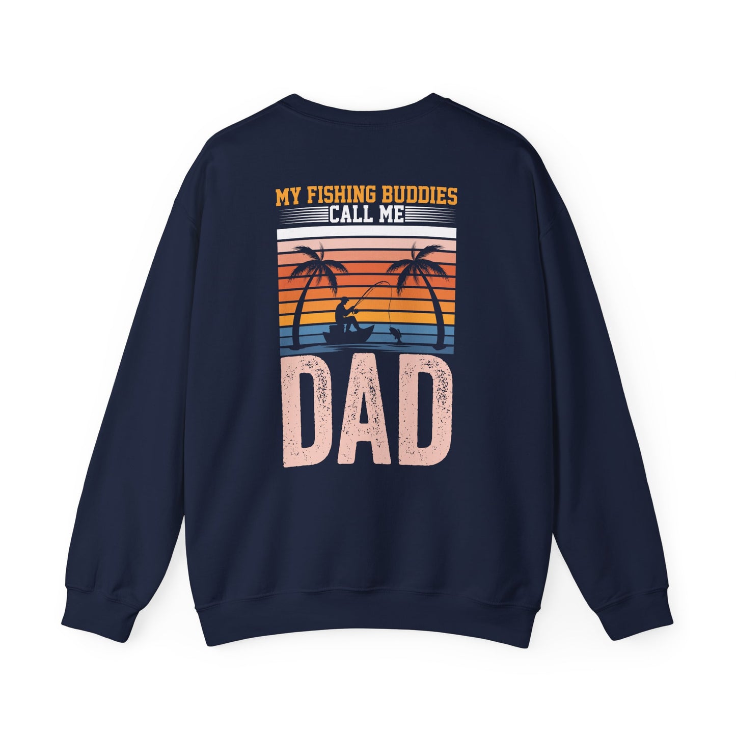 My Fishing Buddies Call Me Dad Sweatshirt sweatshirt view 5