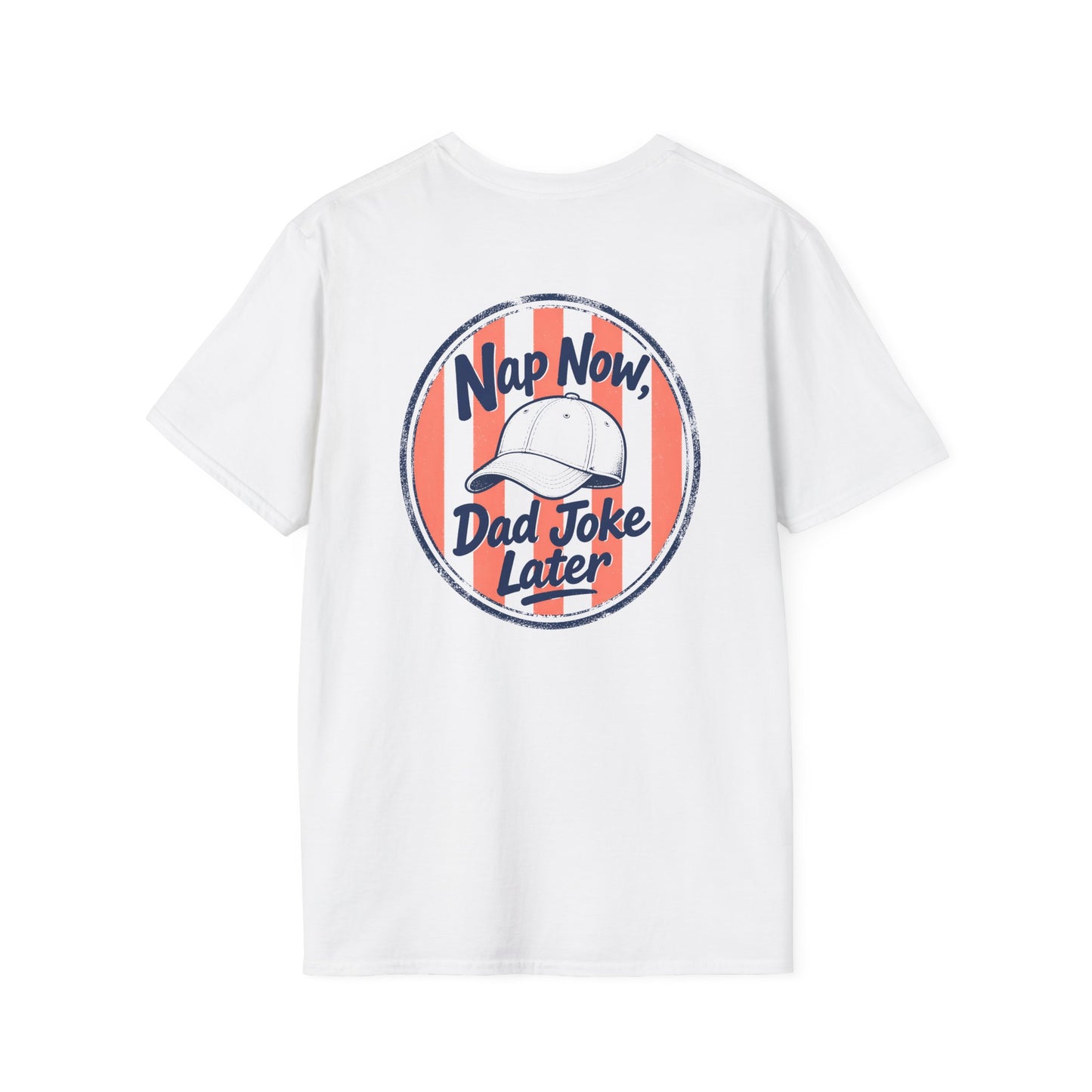 Nap Now, Dad Joke Later T-Shirt — graphic t-shirt by Beast & Beauty