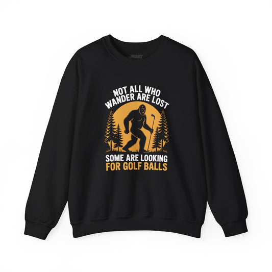 dark heather sweatshirt with not all who wander are lost some are looking for golf balls funny golf design