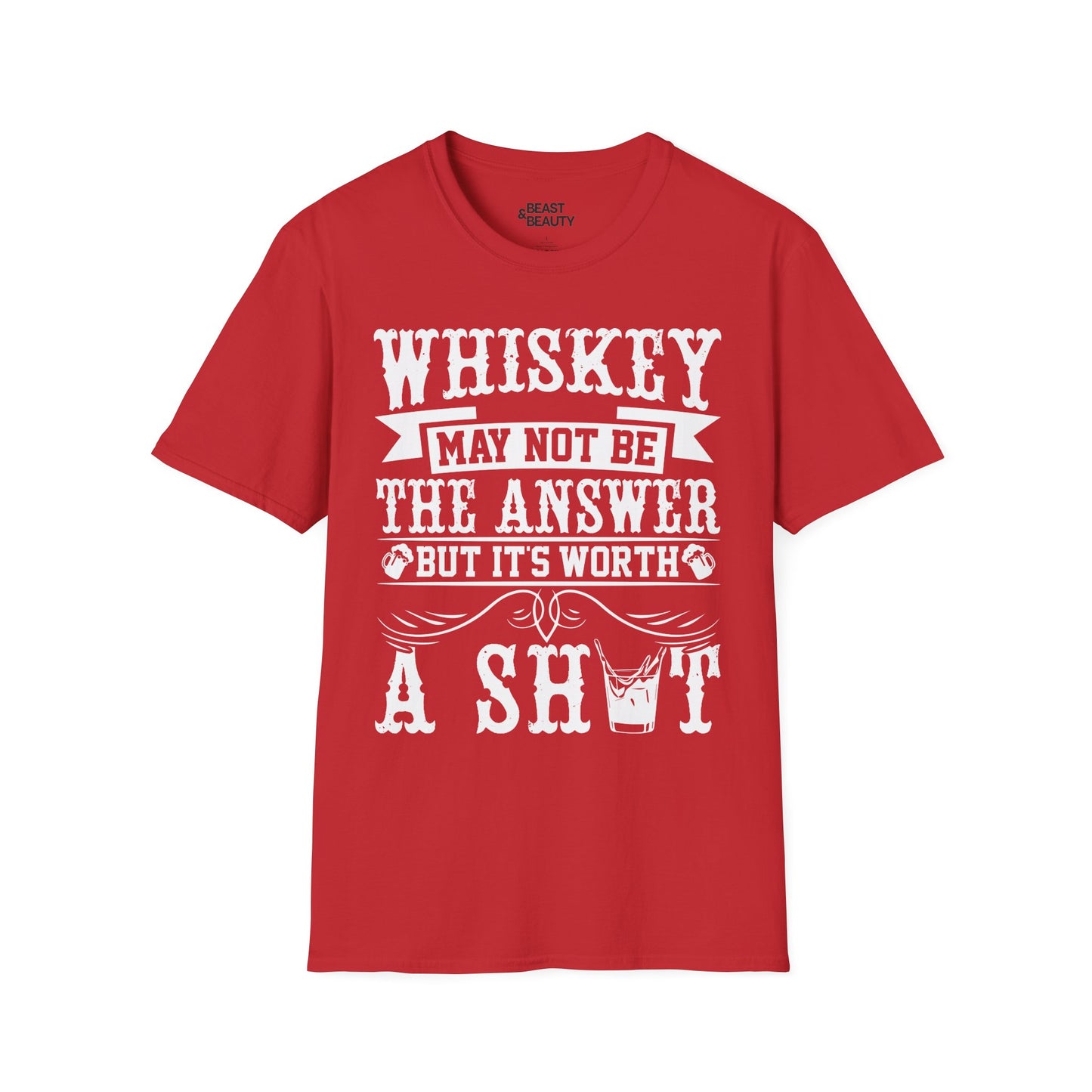 Whiskey May Not Be the Answer But It's Worth a Shot T-Shirt t-shirt view 4