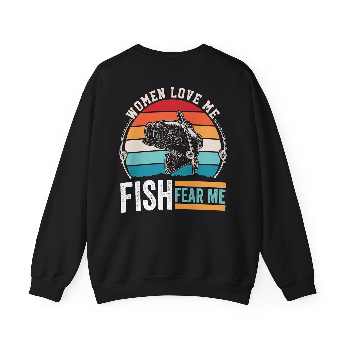 Women Love Me Fish Fear Me Fishing Sweatshirt Printify