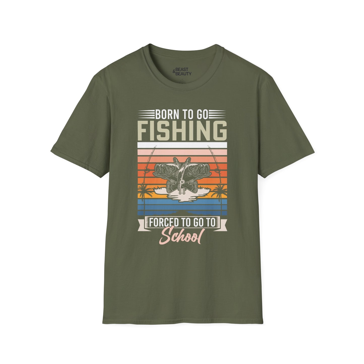 Born To Go Fishing, Forced To Go To School T-Shirt Printify