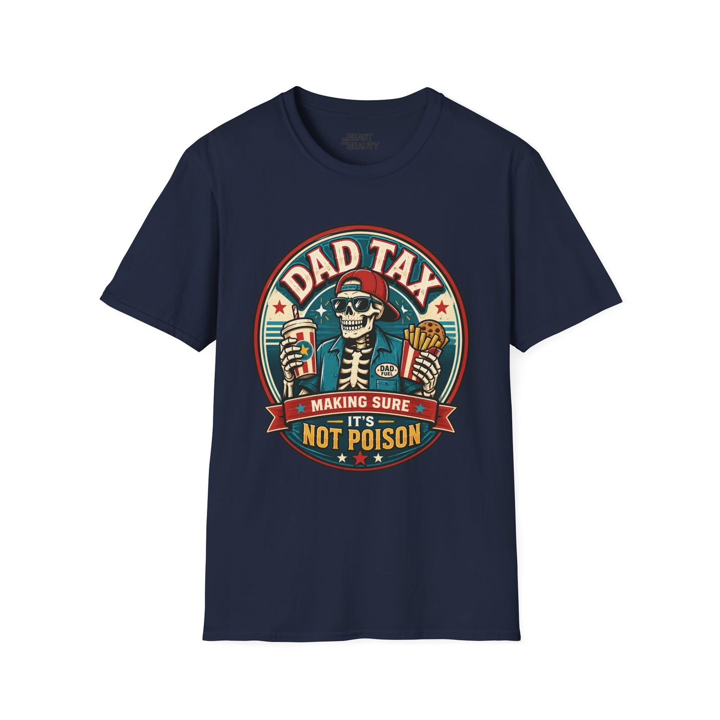 Dad Tax: Making Sure It's Not Poison T-Shirt Printify