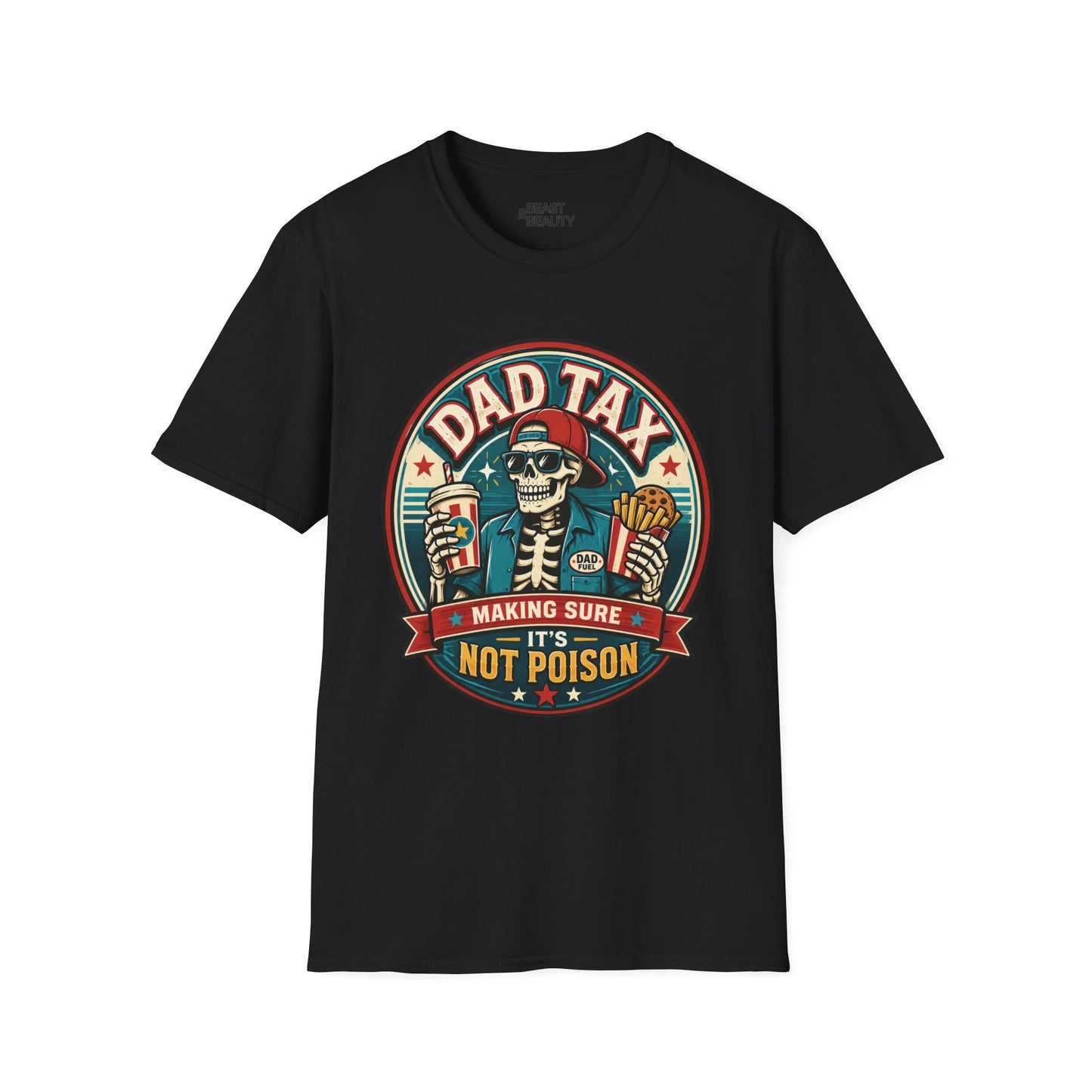 Dad Tax: Making Sure It's Not Poison T-Shirt Printify