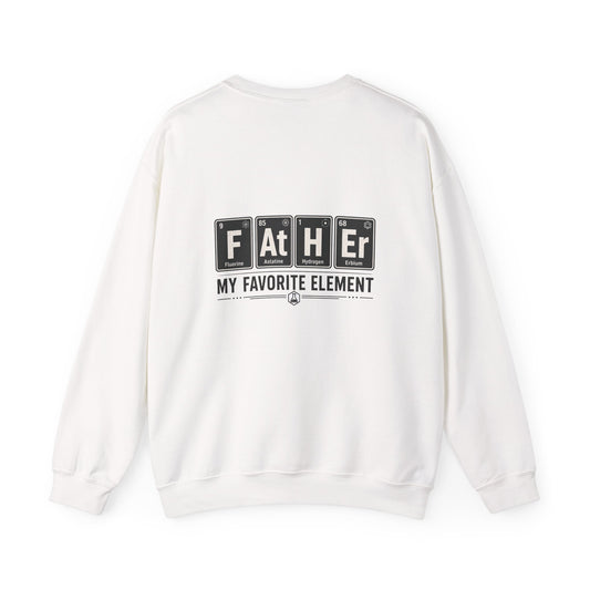 Father My Favorite Element Dad Sweatshirt Printify