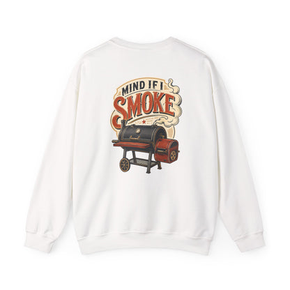 Mind If I Smoke BBQ Smoker Sweatshirt Printify