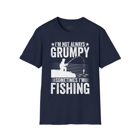 I'm Not Always Grumpy Sometimes I'm Fishing T-Shirt Printify