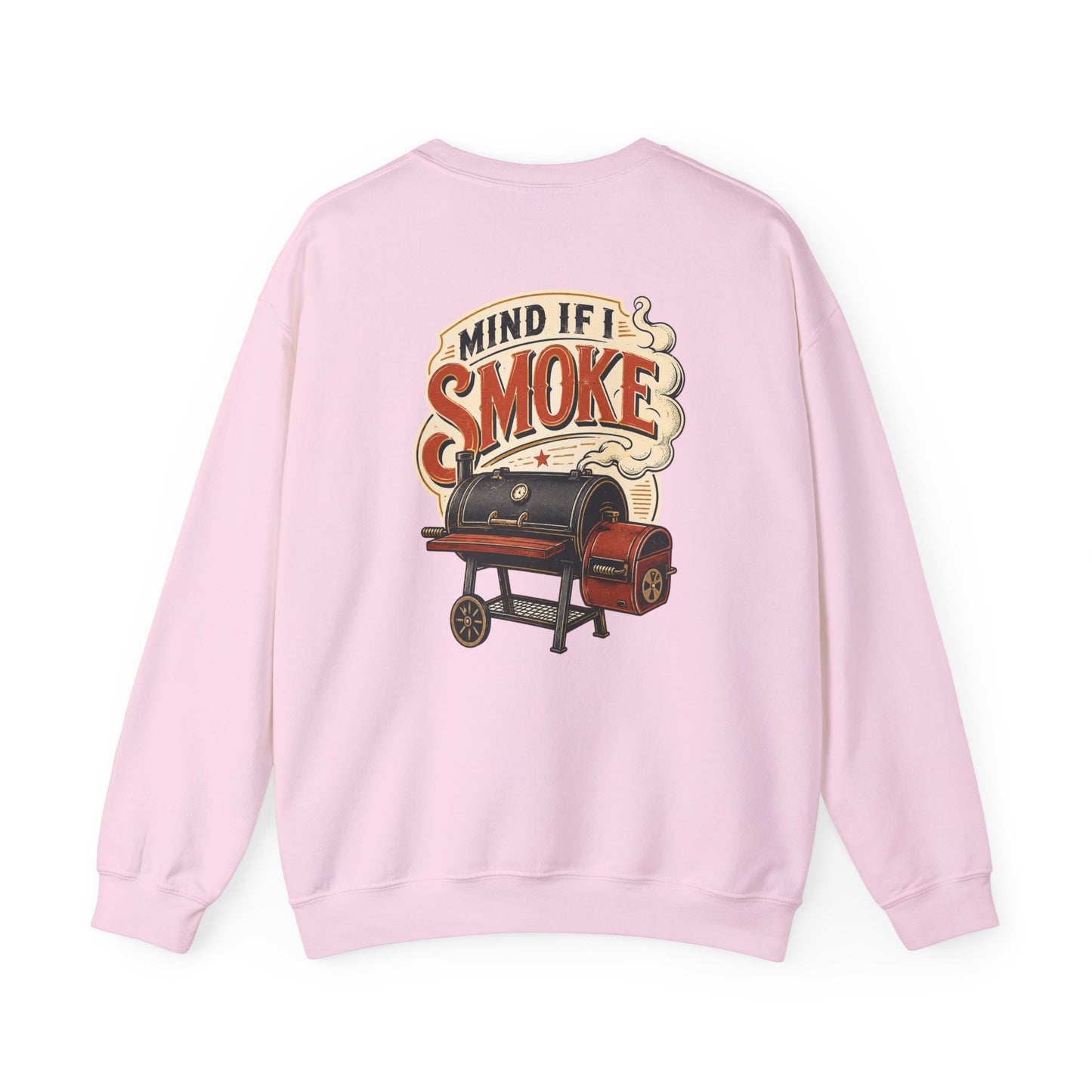 Mind If I Smoke BBQ Smoker Sweatshirt Printify