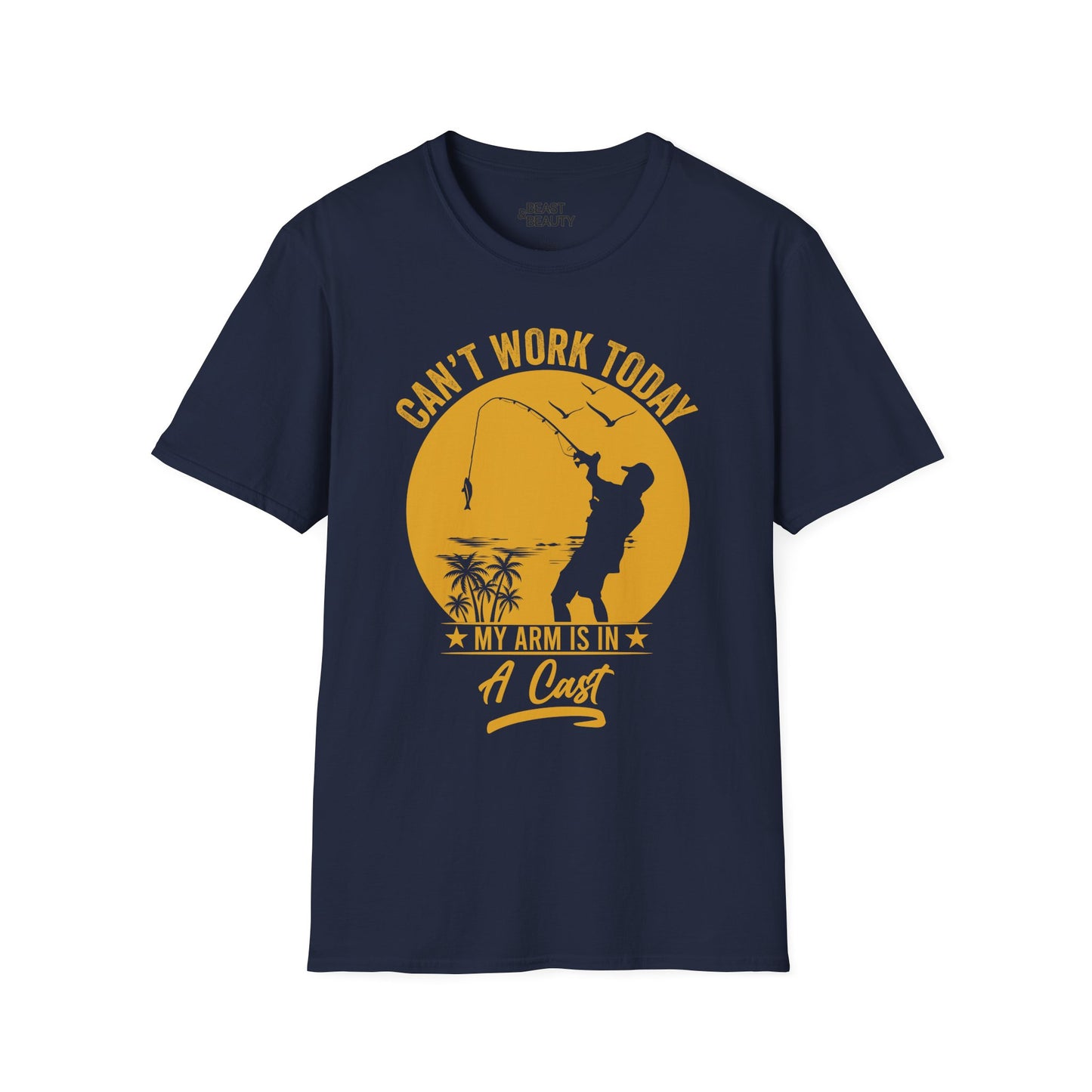 Can't Work Today My Arm Is In A Cast Fishing T-Shirt Printify