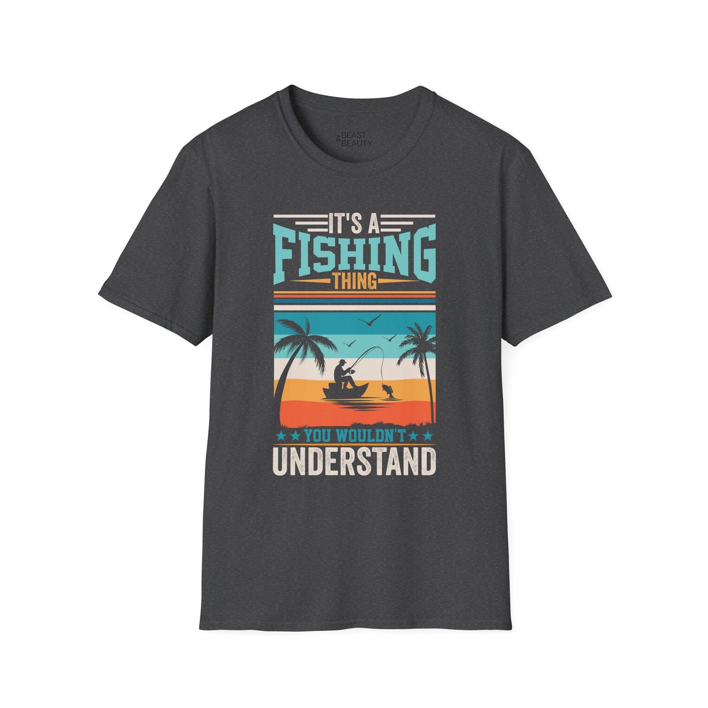 It's A Fishing Thing You Wouldn't Understand T-Shirt Printify