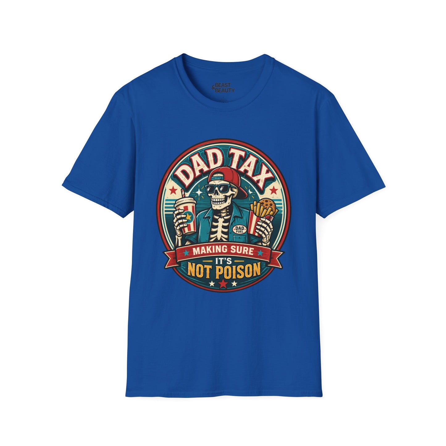 Dad Tax: Making Sure It's Not Poison T-Shirt Printify