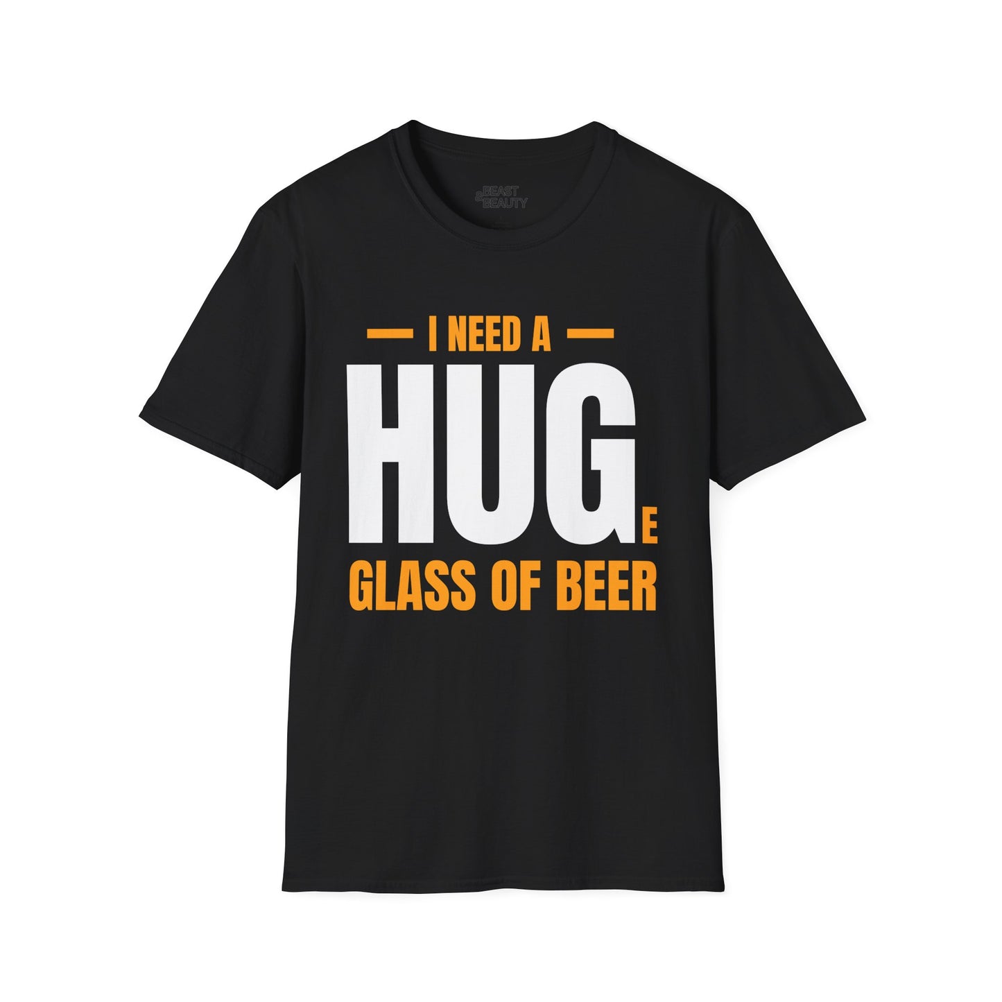 I Need a Huge Glass of Beer Dad T-Shirt Printify