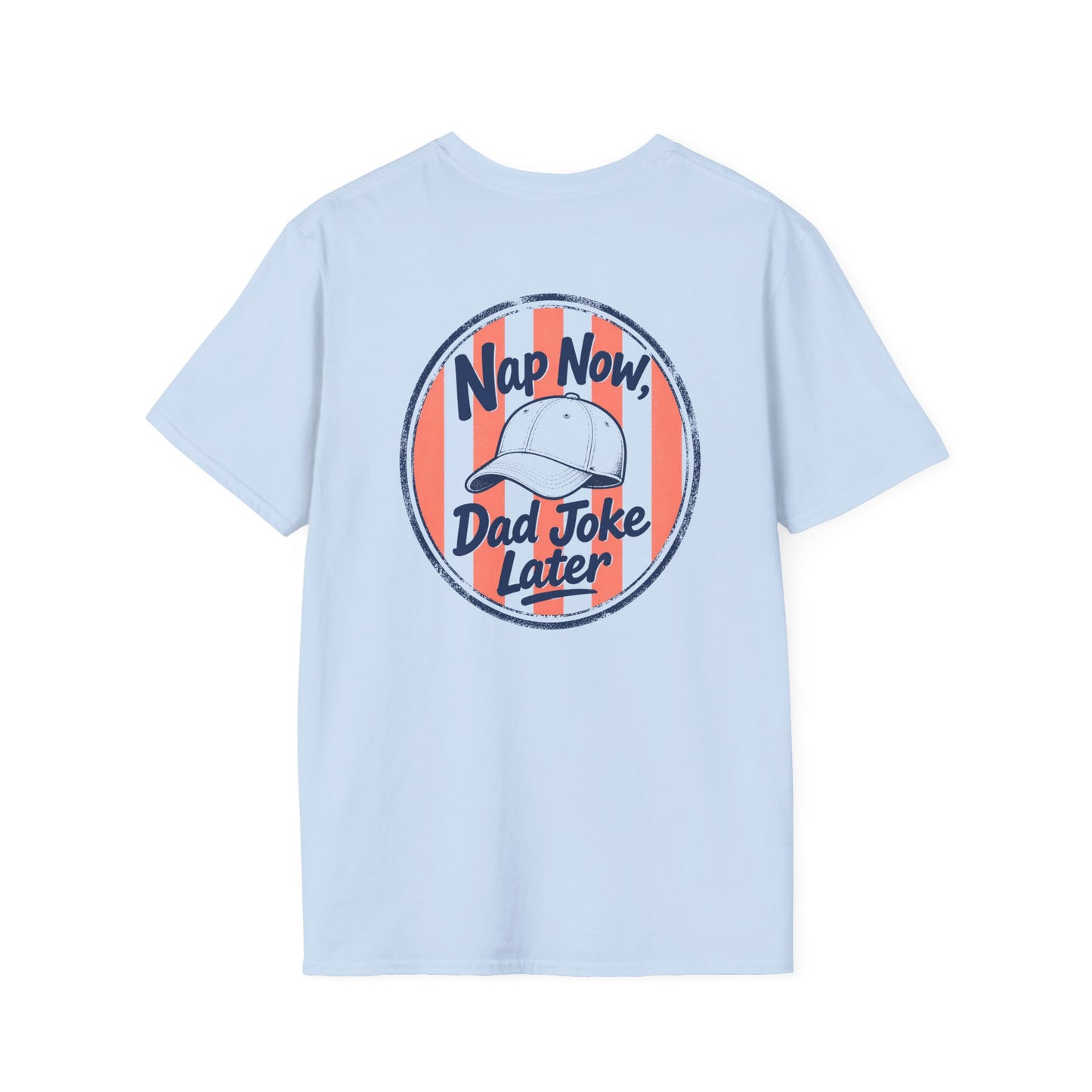 Nap Now, Dad Joke Later T-Shirt t-shirt view 4