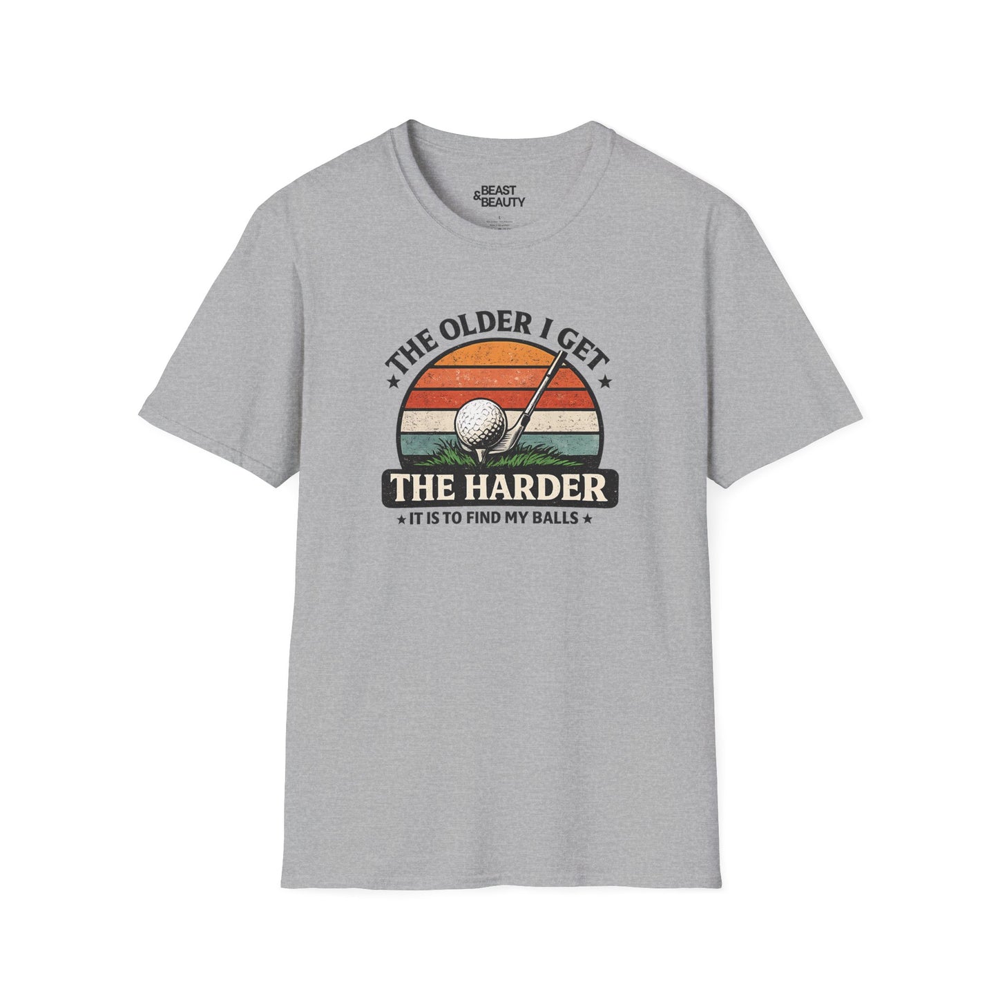 The Older I Get The Harder It Is to Find My Balls Golf T-Shirt Printify