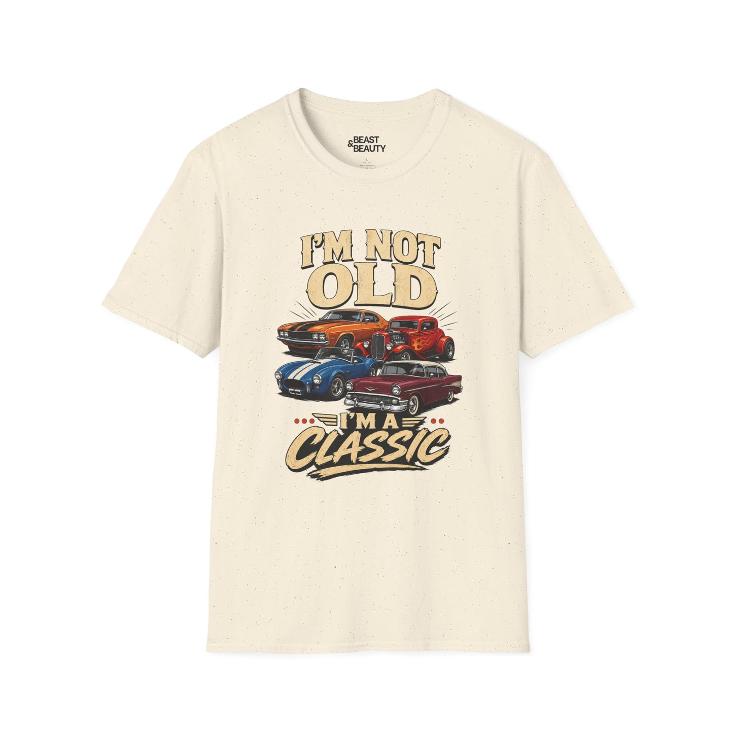 I'm Not Old, I'm a Classic Car Dad T-Shirt Printify
