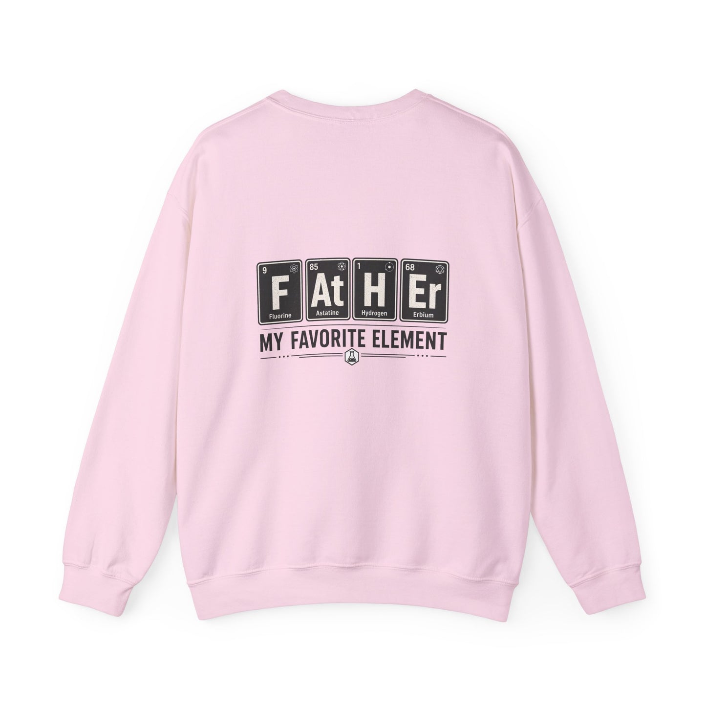 Father My Favorite Element Dad Sweatshirt Printify