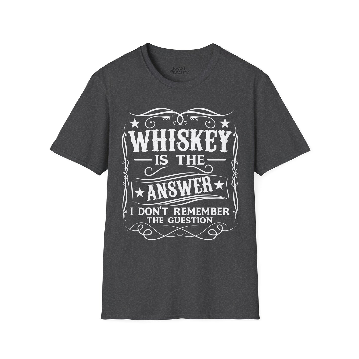 Whiskey Is the Answer T-Shirt Printify