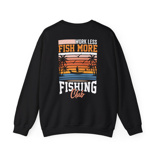 Work Less Fish More Fishing Club Sweatshirt Printify