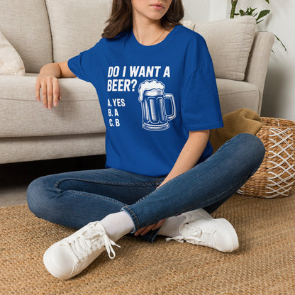Do I Want a Beer Dad T-Shirt Printify
