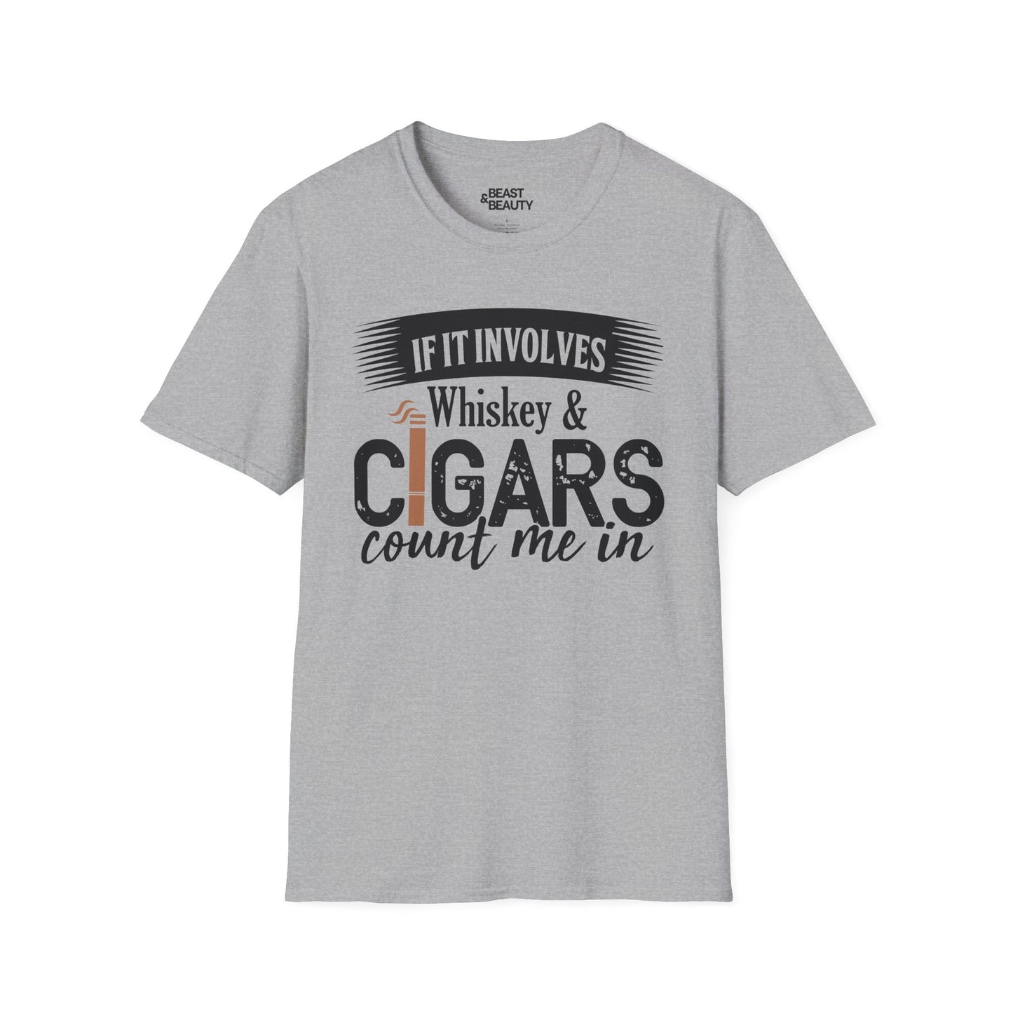 If It Involves Whiskey and Cigars Count Me In T-Shirt Printify