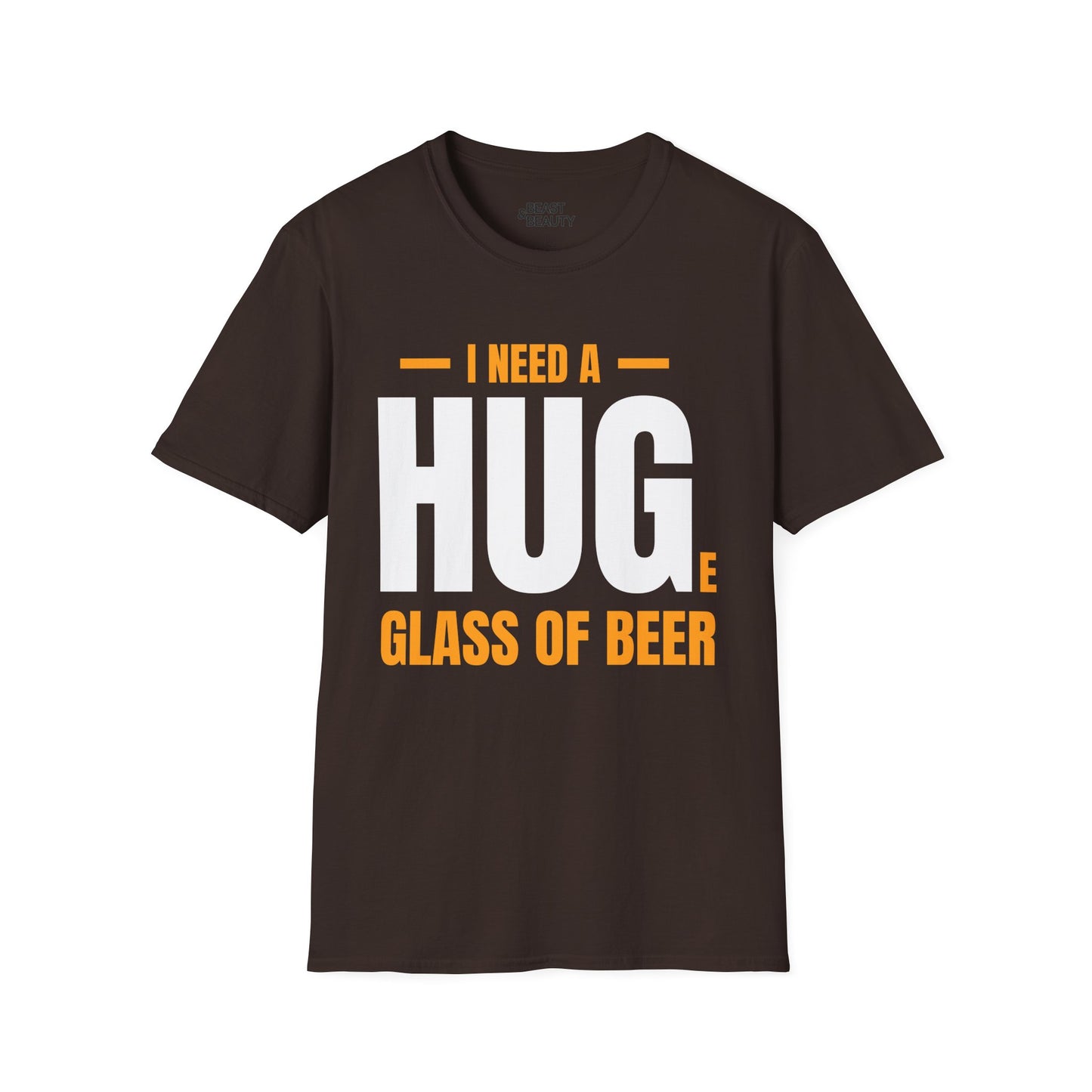 I Need a Huge Glass of Beer Dad T-Shirt Printify