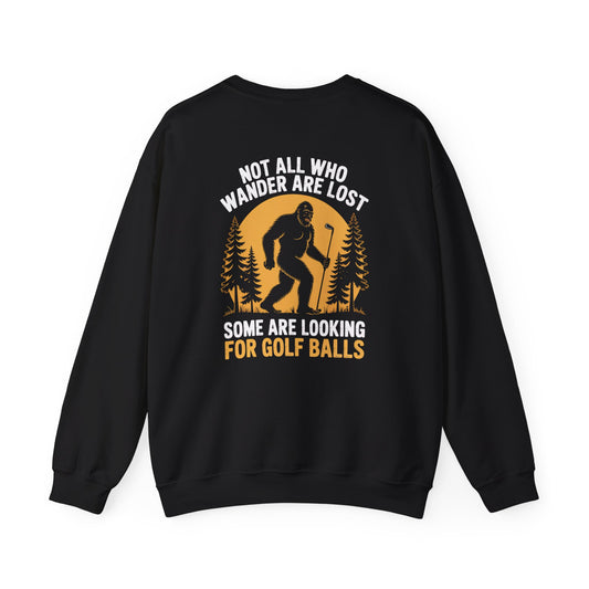 Not All Who Wander Are Lost Golf Sweatshirt Printify