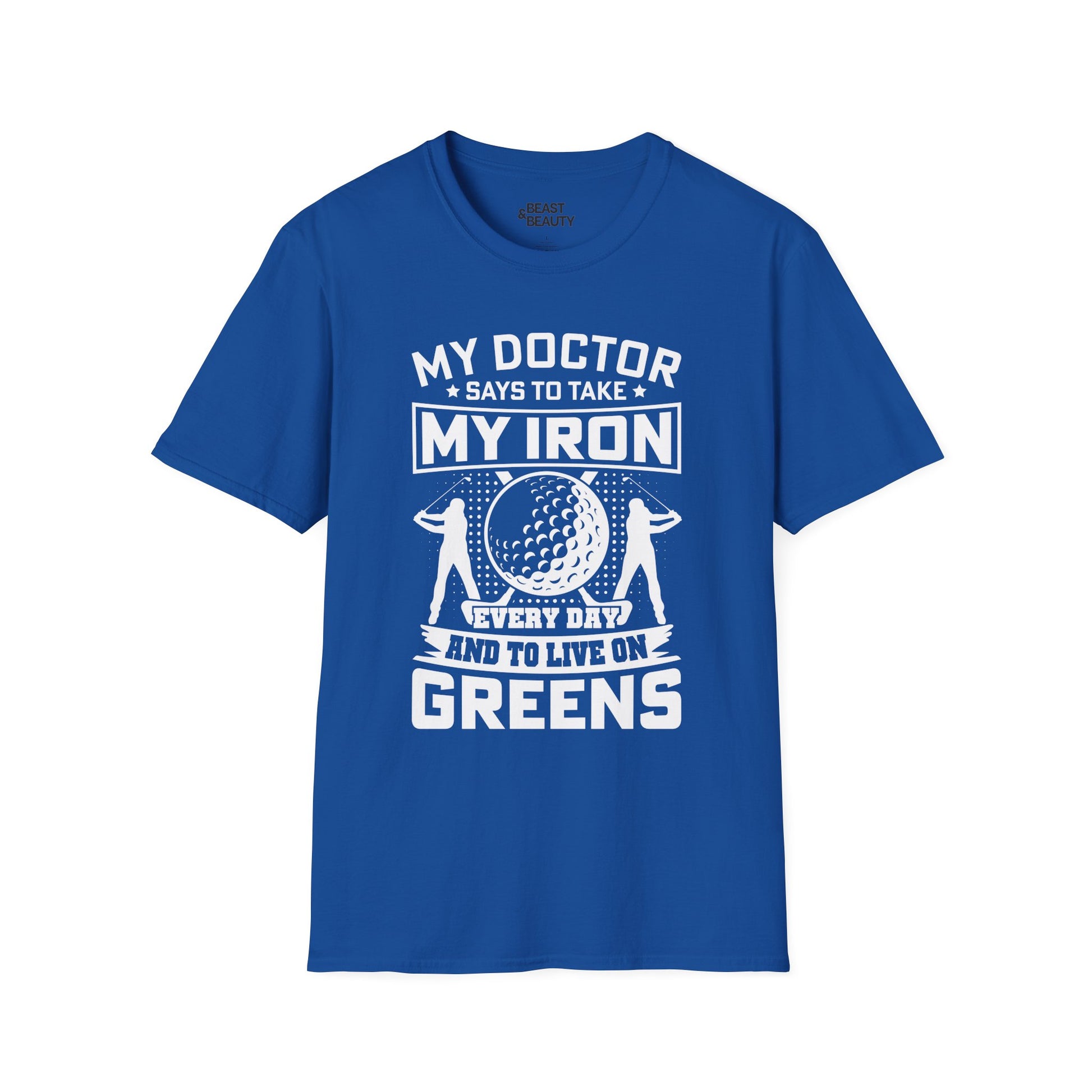 my doctor says take my iron every day golf dad t-shirt t-shirt front product image