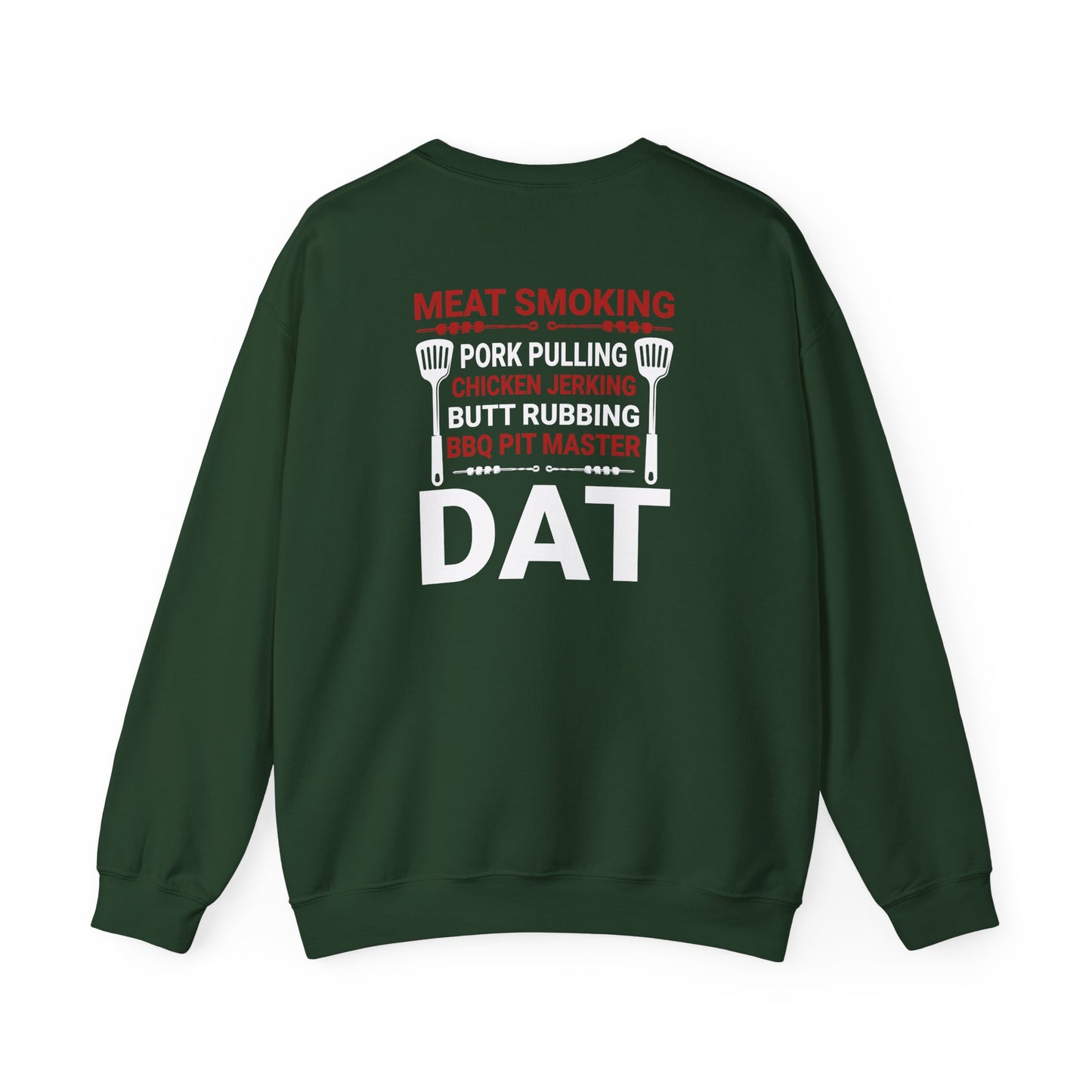 BBQ Pit Master Dat Meat Smoking Sweatshirt Printify