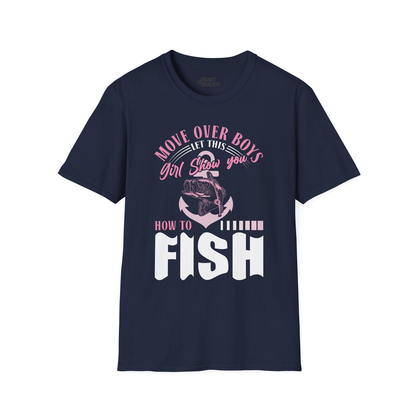 Move Over Boys Let This Girl Show You How To Fish T-Shirt Printify