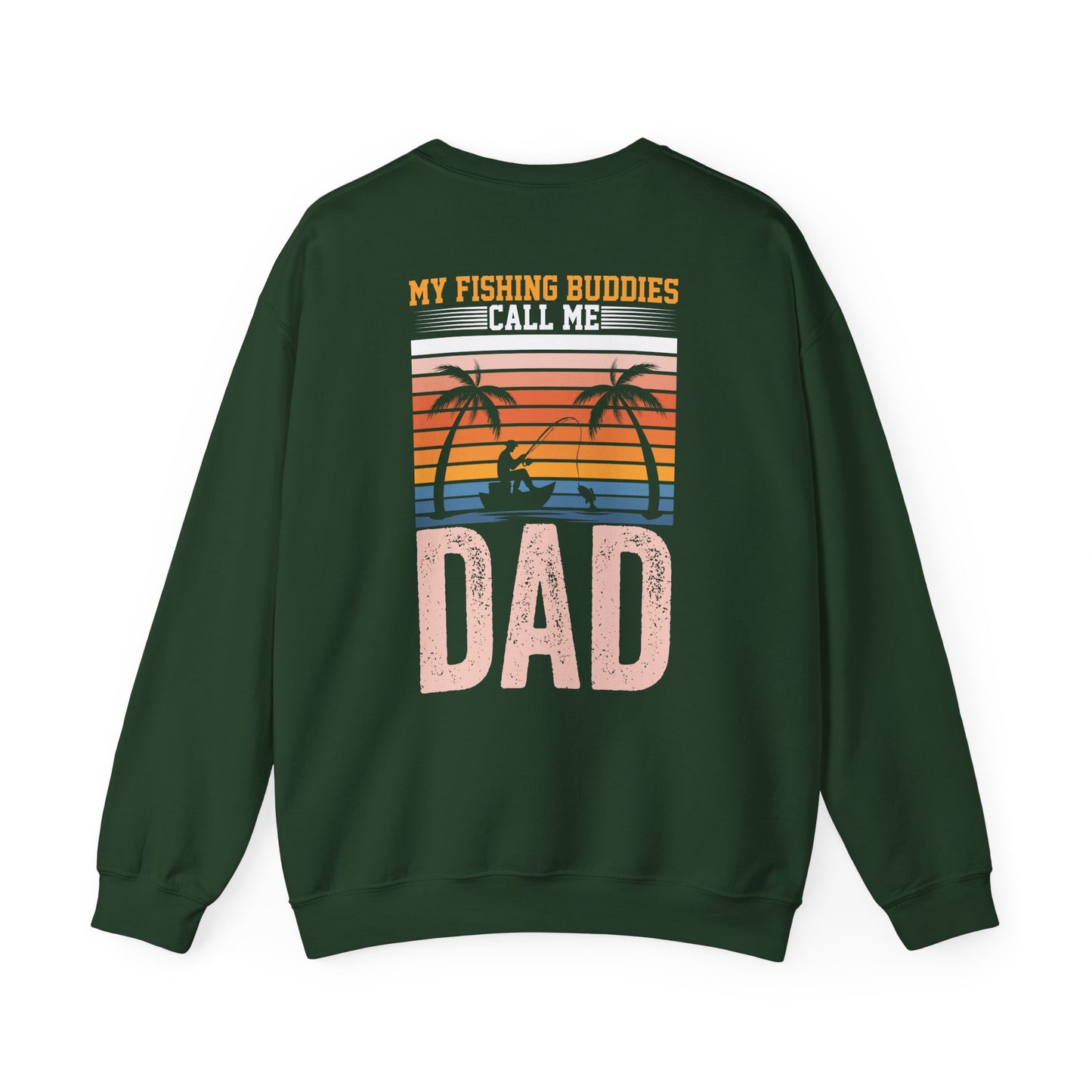 My Fishing Buddies Call Me Dad Sweatshirt sweatshirt view 3
