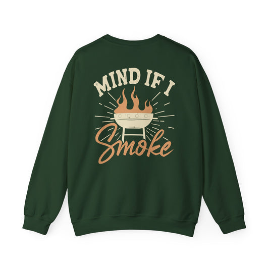 Mind If I Smoke BBQ Sweatshirt — graphic sweatshirt by Beast & Beauty