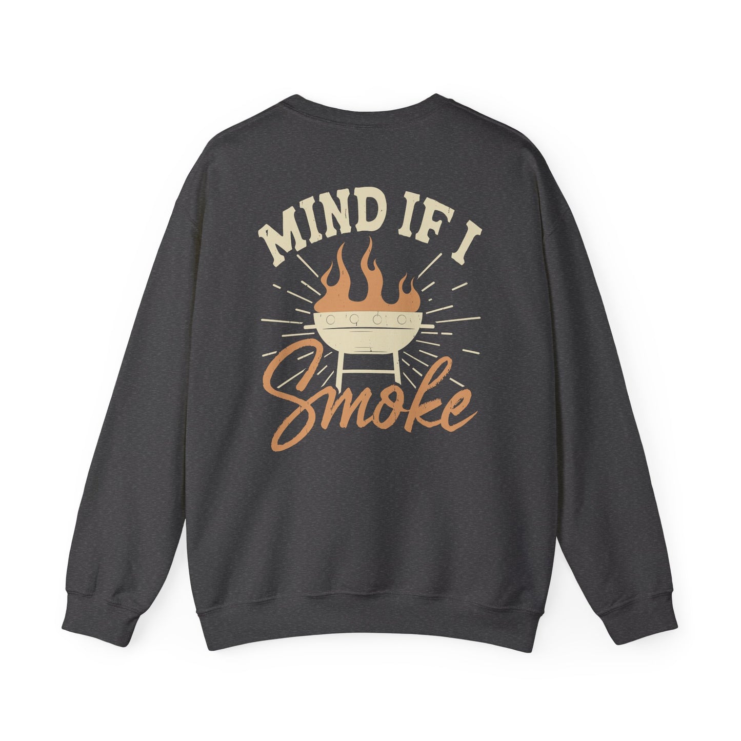 Mind If I Smoke BBQ Sweatshirt sweatshirt view 4