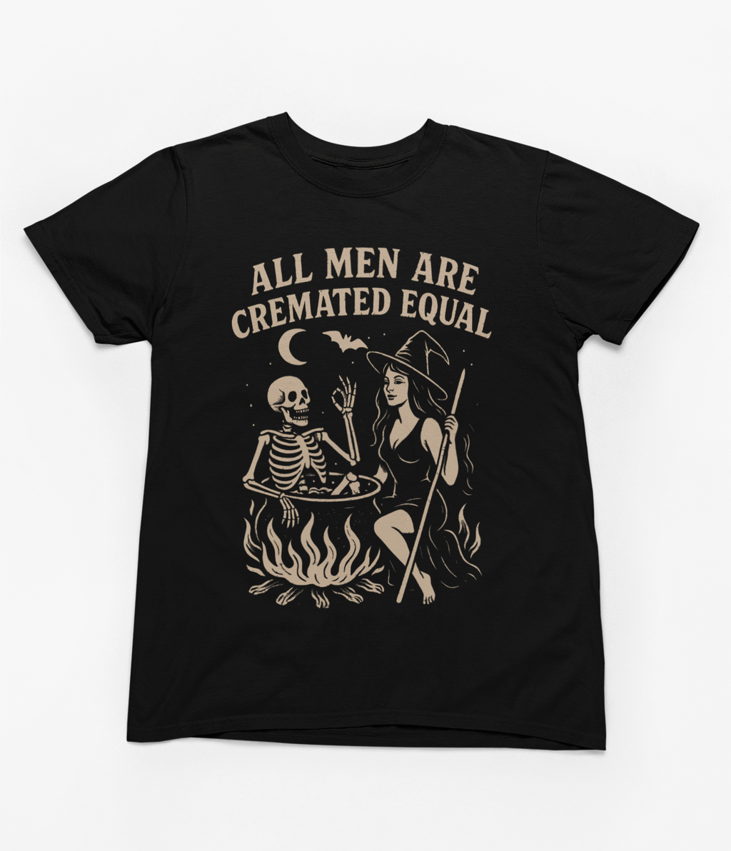 All Men Are Cremated Equal Sweatshirt & T-Shirt | Witch Halloween T-Shirt / Black / Small gift_idea unique_gift personalised_gift