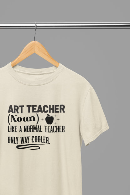 Art Teacher (Noun) T-Shirt - Beast & Beauty Clothing LTD - Teacher T-Shirt - small - Sand - 
