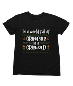 Be a Griswold Not a Grinch – Funny Family Christmas Jumper T-Shirt / small / Black gift_idea unique_gift personalised_gift