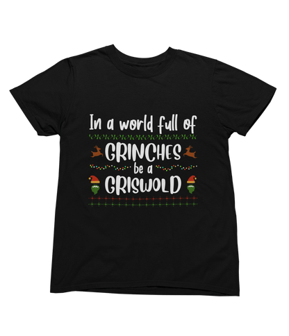 Be a Griswold Not a Grinch – Funny Family Christmas Jumper T-Shirt / small / Black gift_idea unique_gift personalised_gift