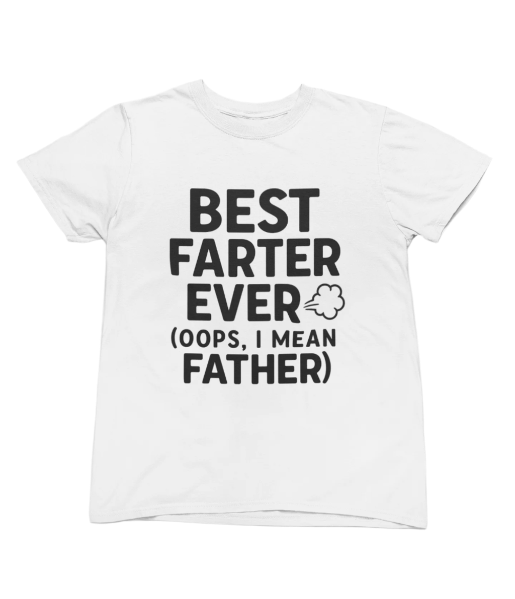 Best Farter Ever Design T-Shirt/Sweatshirt gift_idea unique_gift personalised_gift