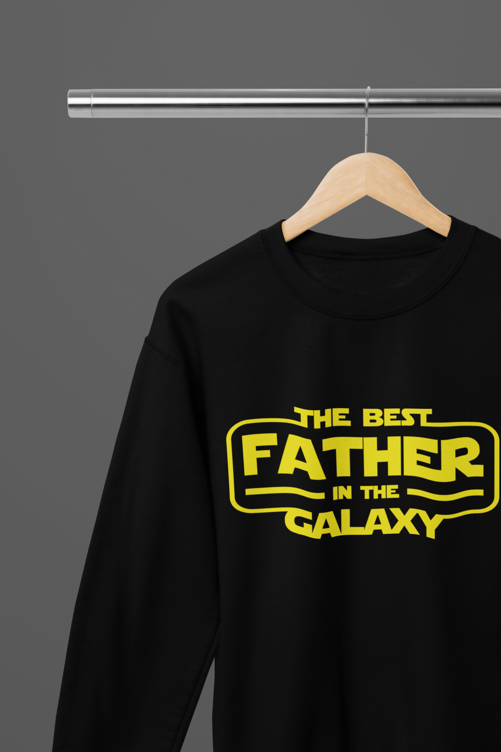 Best Father in the Galaxy T-Shirt / Sweatshirt – Funny Sci-Fi Dad Gift Sweatshirt / Small gift_idea unique_gift personalised_gift