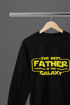 Best Father in the Galaxy T-Shirt / Sweatshirt – Funny Sci-Fi Dad Gift Sweatshirt / Small gift_idea unique_gift personalised_gift