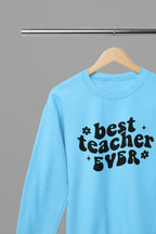 Best Teacher Ever Bubble Sweatshirt small / Blue gift_idea unique_gift personalised_gift