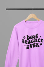 Best Teacher Ever Bubble Sweatshirt small / Pink gift_idea unique_gift personalised_gift