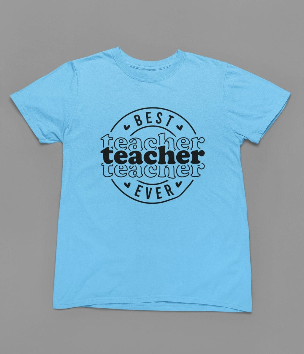 Best Teacher Ever T-Shirt gift_idea unique_gift personalised_gift