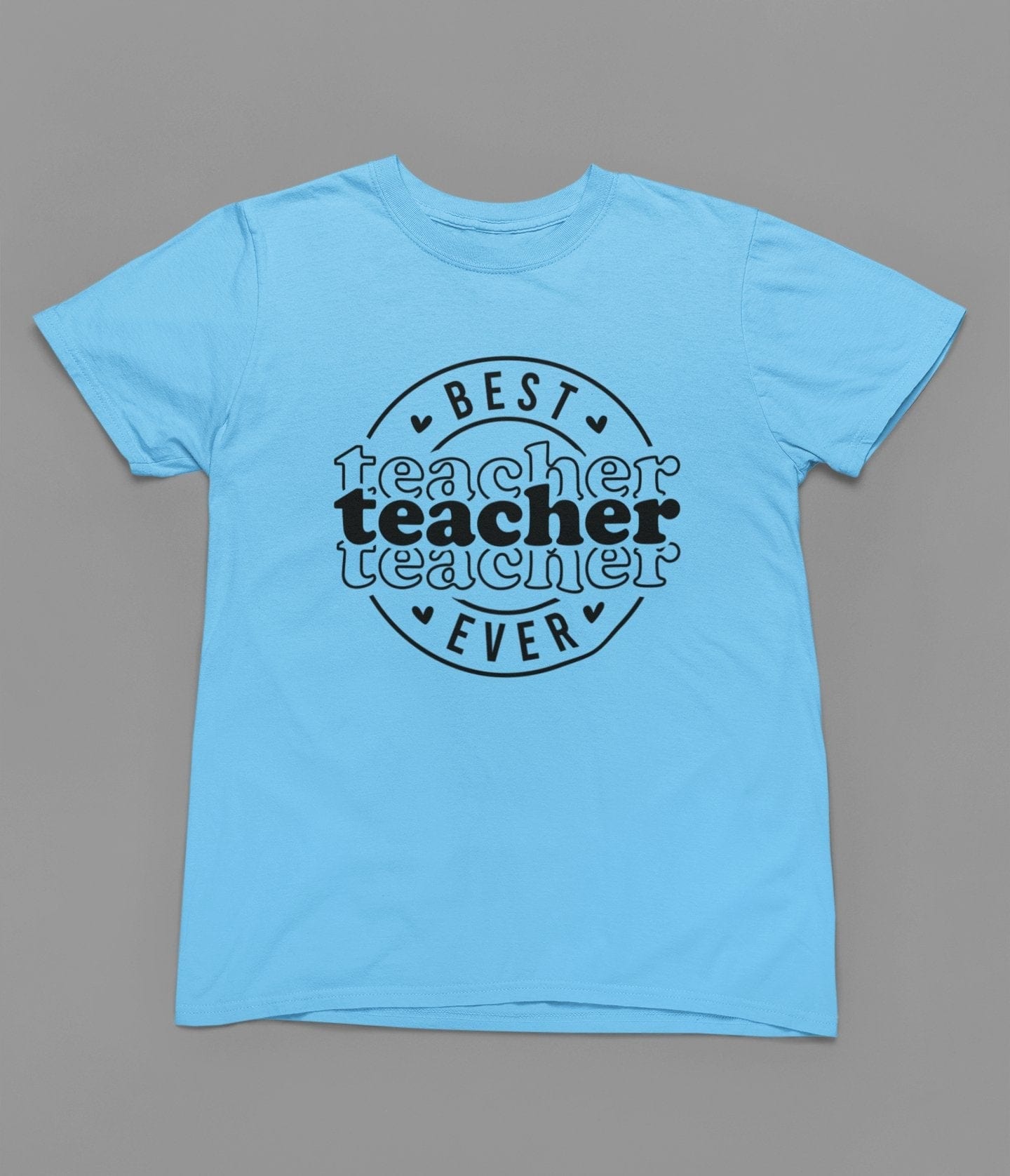 Best Teacher Ever T-Shirt gift_idea unique_gift personalised_gift