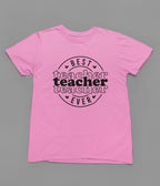 Best Teacher Ever T-Shirt gift_idea unique_gift personalised_gift