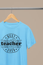 Best Teacher Ever T-Shirt small / Blue gift_idea unique_gift personalised_gift
