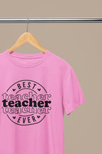 Best Teacher Ever T-Shirt small / Pink gift_idea unique_gift personalised_gift