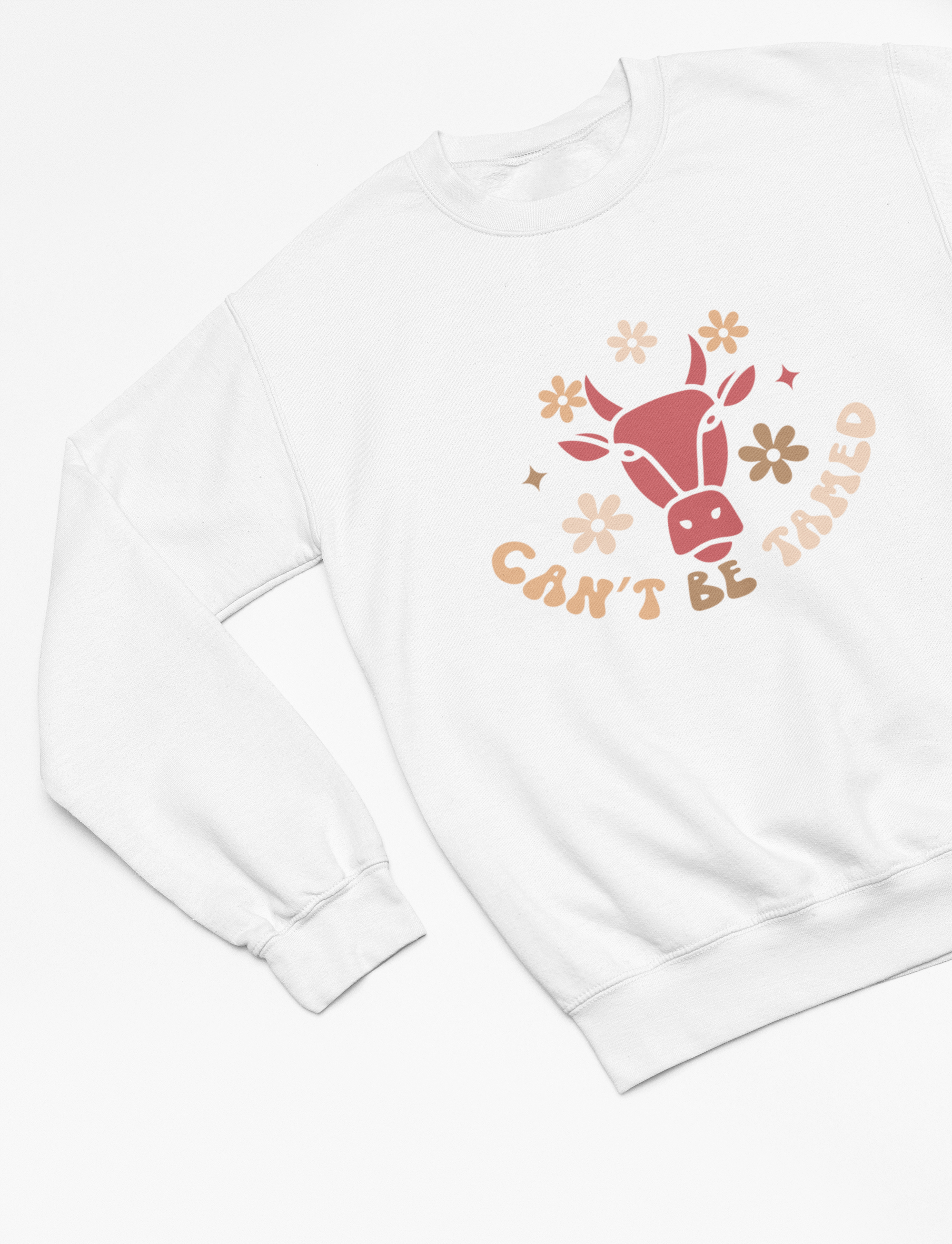 Can't Be Tamed T-Shirt/Sweatshirt Sweatshirt / Small / White gift_idea unique_gift personalised_gift