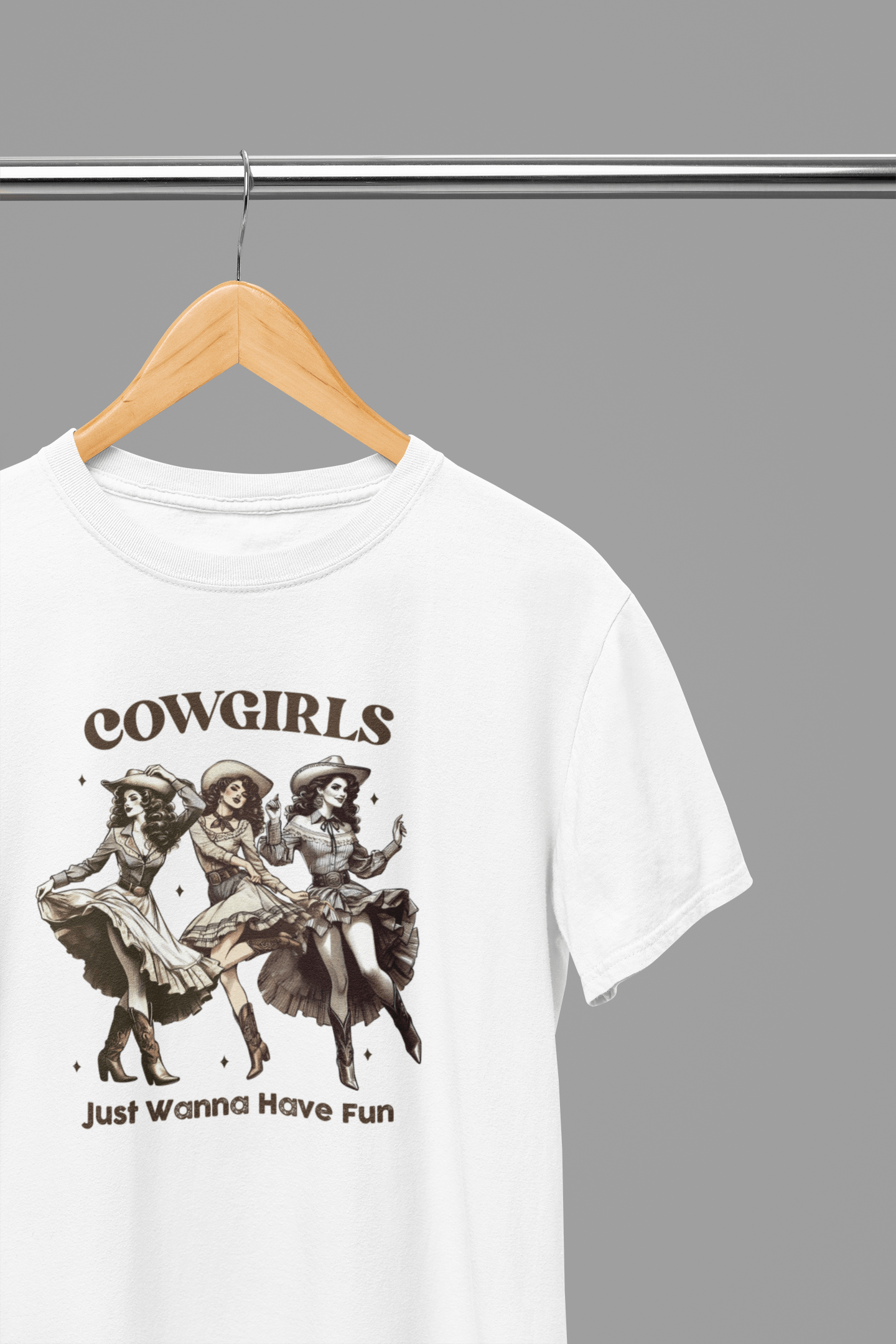 My Store Cowgirl T-Shirt T-Shirt / Small / White Cowgirls Just Wanna Have Fun T-Shirt/Sweatshirt